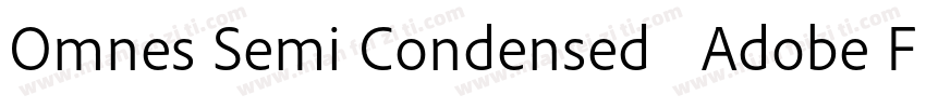 Omnes Semi Condensed   Adobe Font字体转换